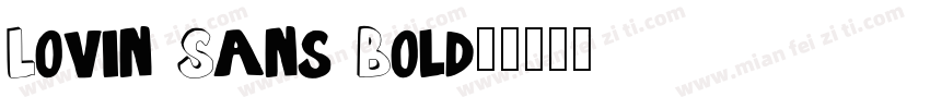 Lovin Sans Bold字体转换